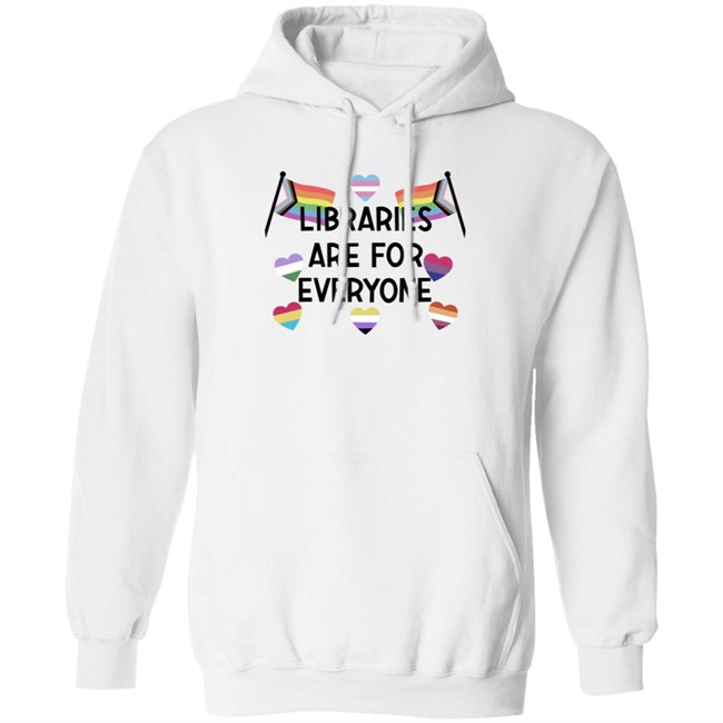 Libraries Are For Everyone Shirt Libraries Are For Everyone Shirt