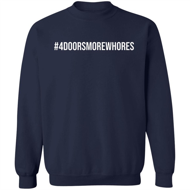 4Doorsmorewhores Shirt Fck Kyle 4 Doors More Whores Sweatshirt 4Doorsmorewhores Shirt Fck Kyle 4 Doors More Whores Sweatshirt