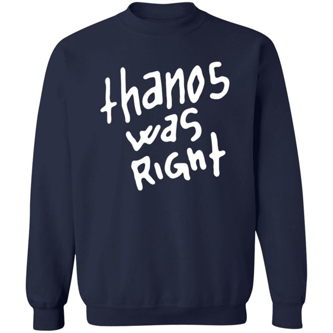 Epic Hero Shop Merch Thanos Was Right Shirt Epic Hero Shop Merch Thanos Was Right Shirt