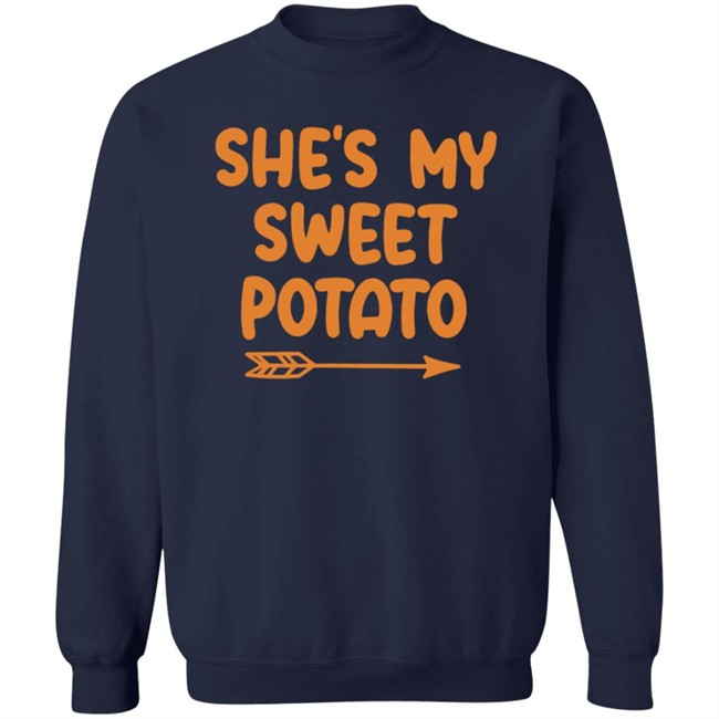 She's My Sweet Potato Sweatshirt Brookssimba She's My Sweet Potato Sweatshirt Brookssimba