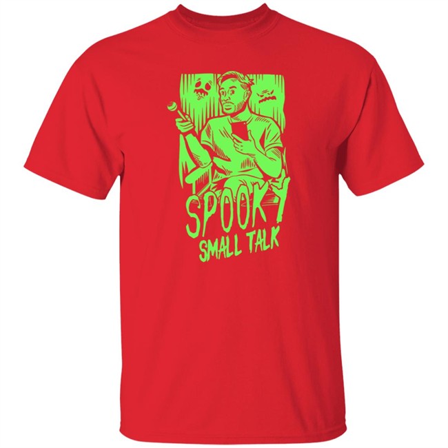 Gianthugs Merch Spooky Small Talk Shirt Gianthugs Merch Spooky Small Talk Shirt