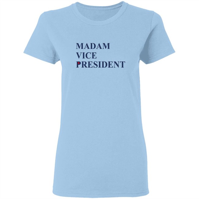 Joe Biden Madam Vice President Shirt Joe Biden Madam Vice President Shirt