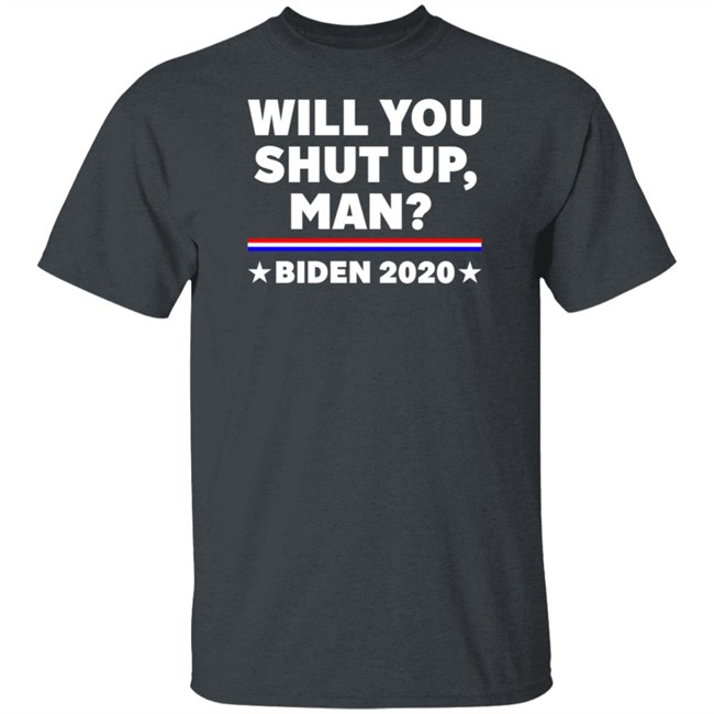 Shut Up Man Shirt Shut Up Man Shirt