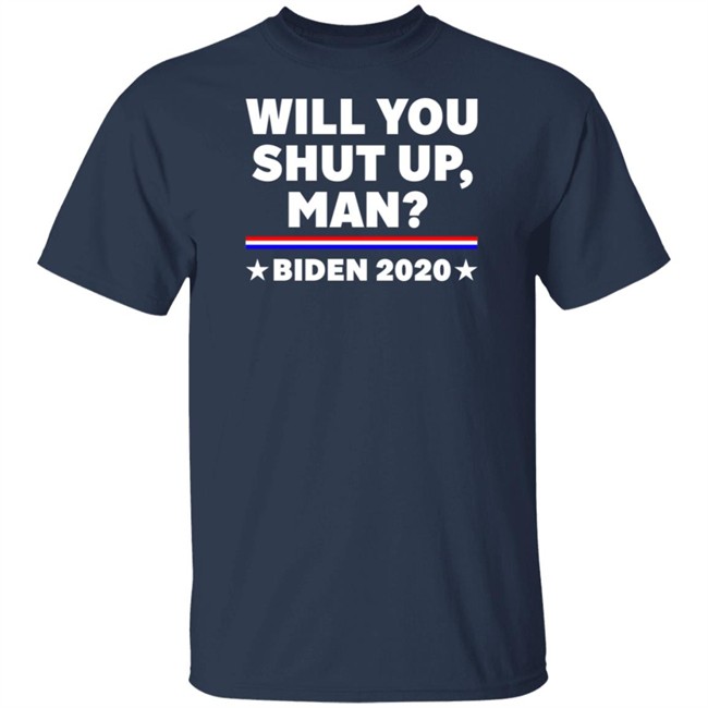 Shut Up Man Shirt Shut Up Man Shirt