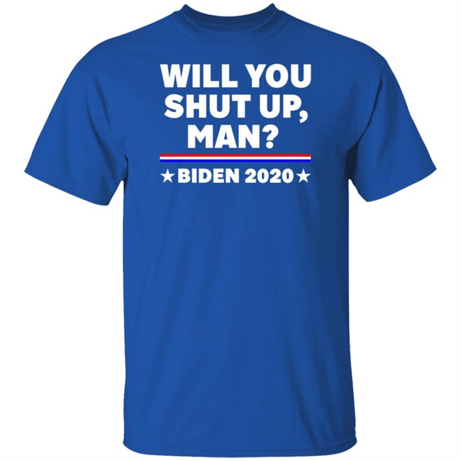 Shut Up Man Shirt Shut Up Man Shirt