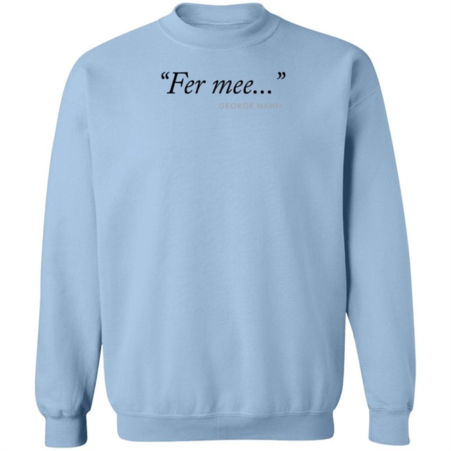 Fer Mee George Hahn Shirt Fer Mee George Hahn Shirt