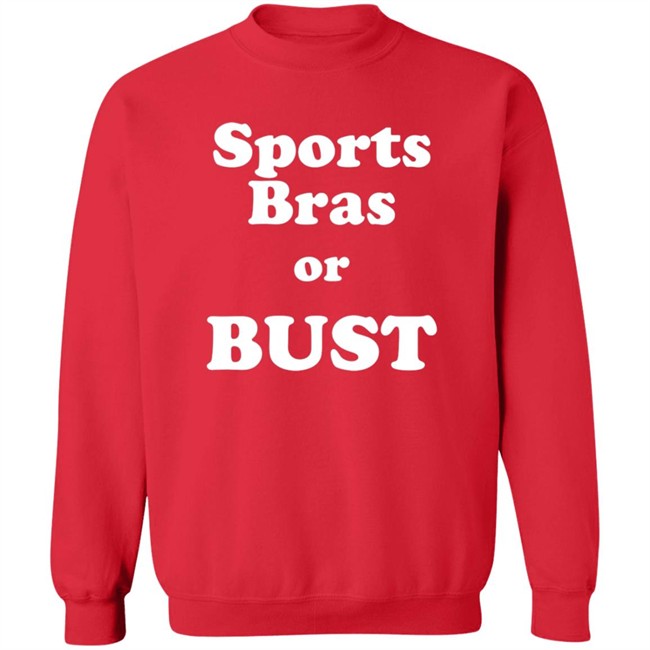 Leslie Strock Sports Bras Or Bust Long Sleeve Shirt Leslie Strock Sports Bras Or Bust Long Sleeve Shirt