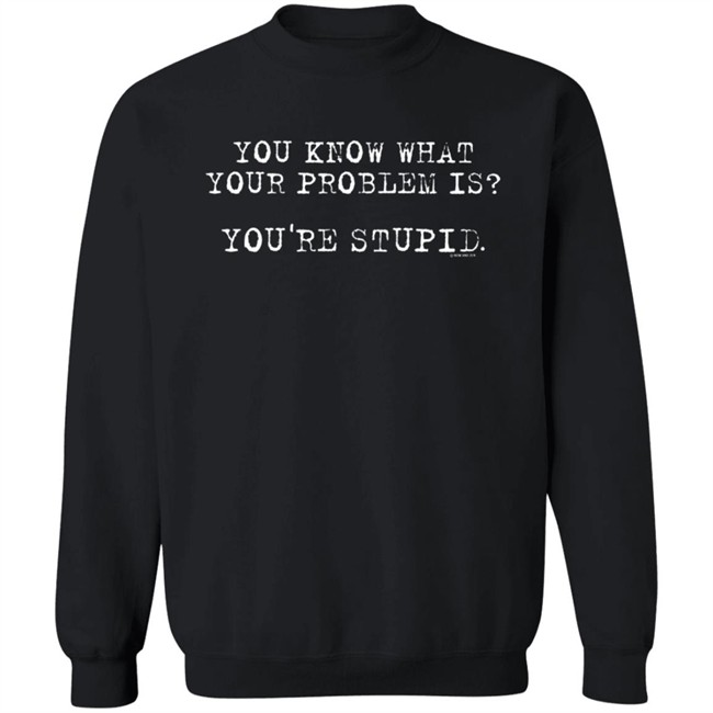 Jensen Ackles You Know What Your Problem Is You're Stupid Now And Zen Shirt Jensen Ackles You Know What Your Problem Is You're Stupid Now And Zen Shirt