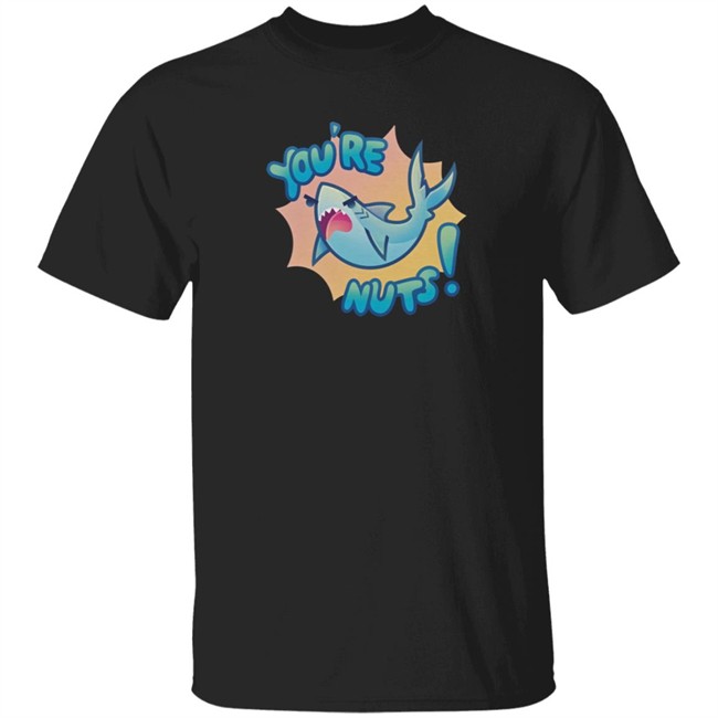 Foolish Gamers Merch You're Nuts T Shirt