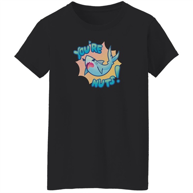 Foolish Gamers Merch You're Nuts T Shirt Foolish Gamers Merch You're Nuts T Shirt
