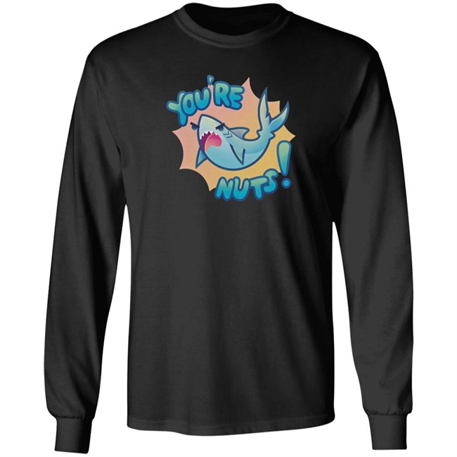Foolish Gamers Merch You're Nuts T Shirt Foolish Gamers Merch You're Nuts T Shirt