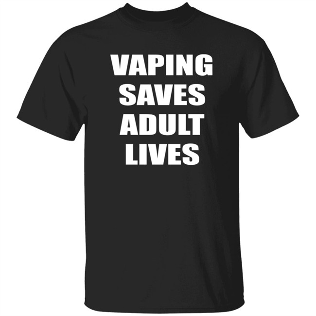 Vaping Saves Adult Lives Shirt Amanda Wheeler Vaping Saves Adult Lives Shirt Amanda Wheeler