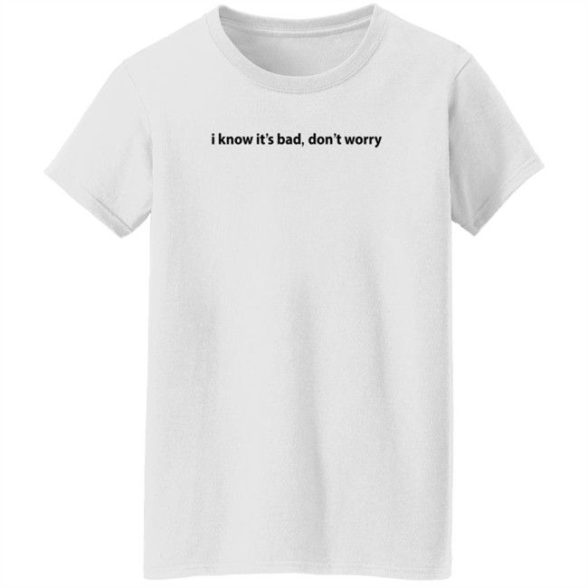 Doja Cat Merch I Know It's Bad, Don't Worry Shirt IKIBDW T-Shirt Doja Cat Merch I Know It's Bad, Don't Worry Shirt IKIBDW T-Shirt