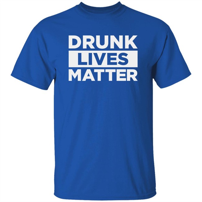 Hodge Twins Drunk Lives Matter Shirt Hodge Twins Drunk Lives Matter Shirt