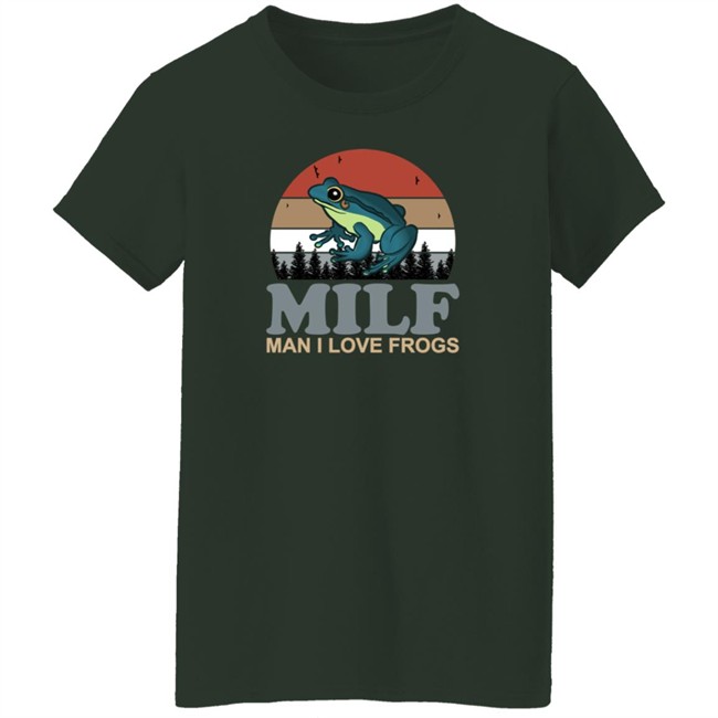 Funny Milf Man I Love Frogs Shirt Funny Milf Man I Love Frogs Shirt