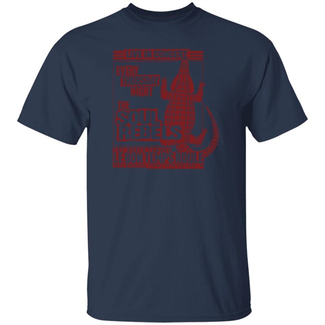 The Soul Rebels Merch The Soul Rebels Live At Le Bon Temps Shirt The Soul Rebels Merch The Soul Rebels Live At Le Bon Temps Shirt