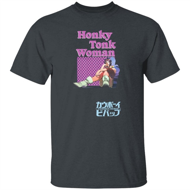 Cowboy Bebop Honky Tonk Woman Hoodie Cowboy Bebop Honky Tonk Woman Hoodie