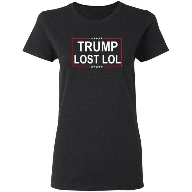 Trump Lost Lol Shirt Trump Lost Lol Shirt