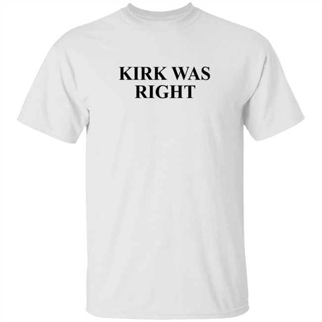 Barstool Sports Store Kirk Was Right Tee Shirt Barstool Sports Store Kirk Was Right Tee Shirt