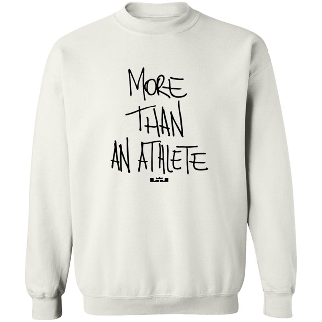More Than An Athlete Shirt More Than An Athlete Shirt