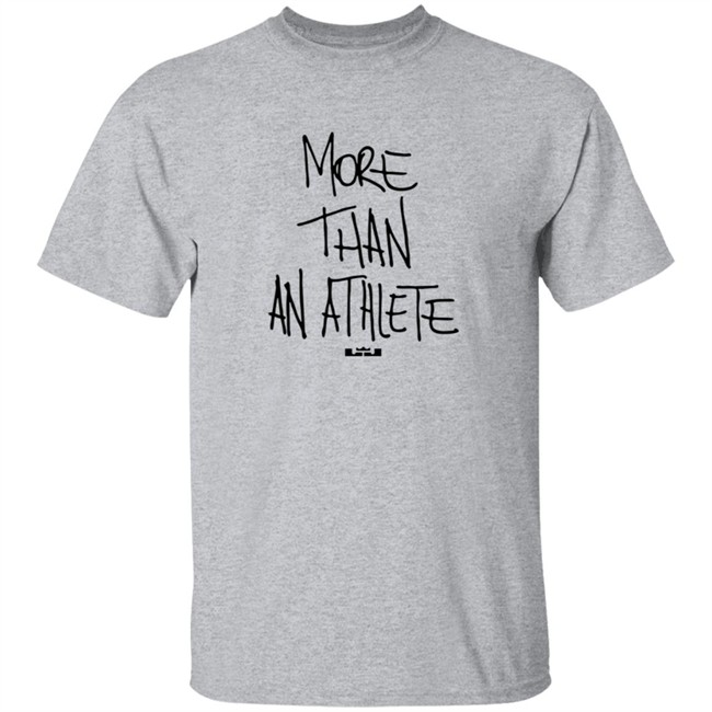 More Than An Athlete Shirt More Than An Athlete Shirt