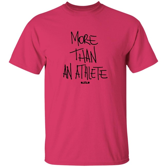 More Than An Athlete Shirt More Than An Athlete Shirt