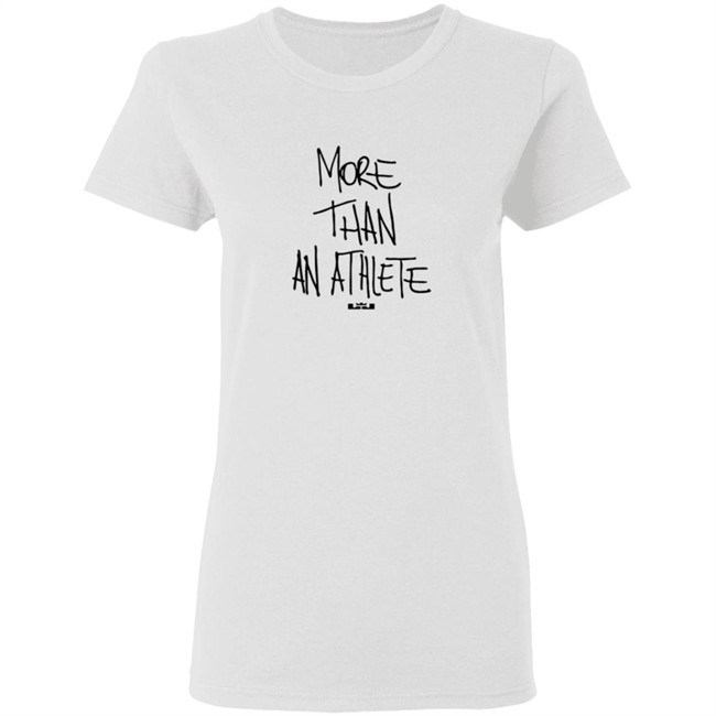 More Than An Athlete Shirt More Than An Athlete Shirt