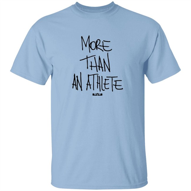 More Than An Athlete Shirt More Than An Athlete Shirt
