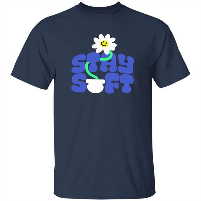 Soft Boy Records Merch Stay Soft T Shirt Soft Boy Records Merch Stay Soft T Shirt