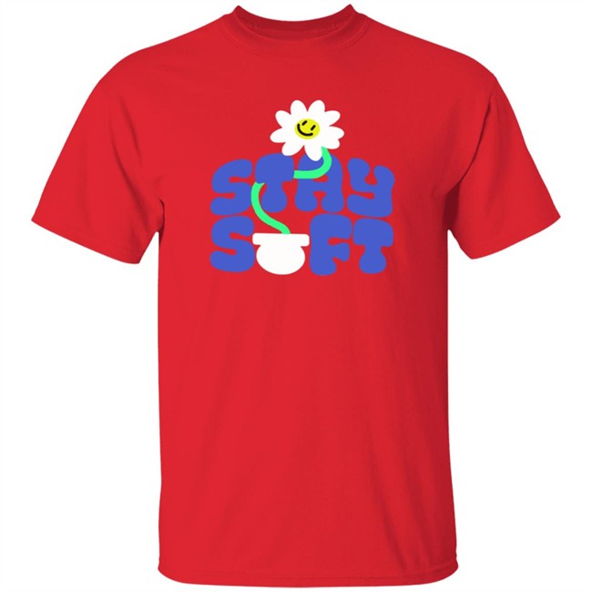 Soft Boy Records Merch Stay Soft T Shirt Soft Boy Records Merch Stay Soft T Shirt
