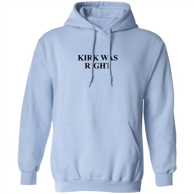 Kirk Was Right Tee Shirt Kirk Was Right Tee Shirt
