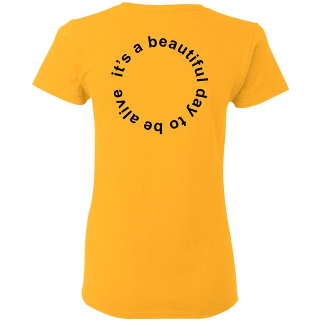 Whitney Simmons Merch It's A Beautiful Day To Be Alive Tee Shirt Whitney Simmons Merch It's A Beautiful Day To Be Alive Tee Shirt