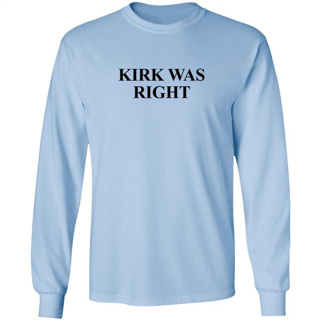 Kirk Was Right Tee Shirt Kirk Was Right Tee Shirt