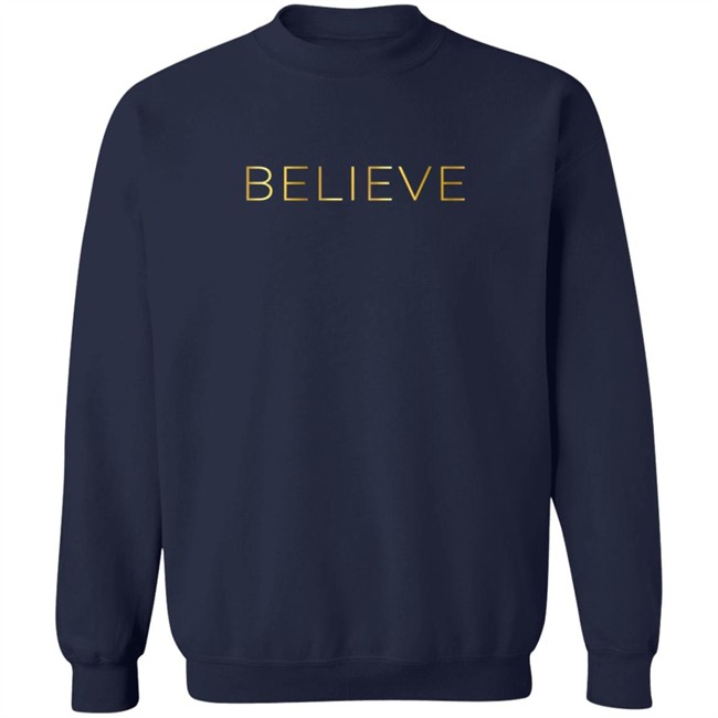 Believe Sweatshirt