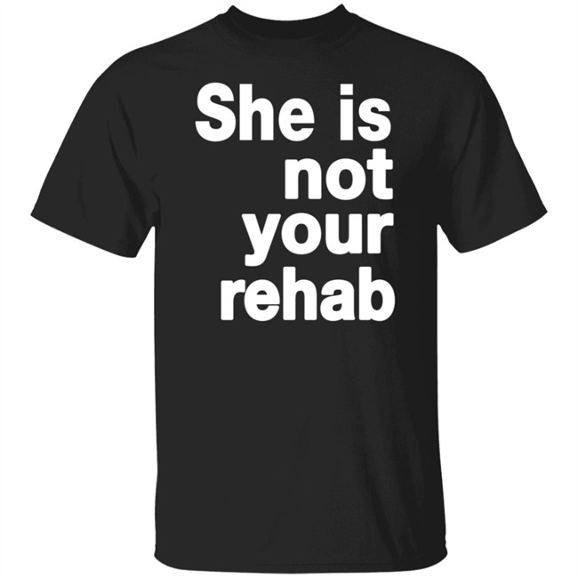 Mr Rock The Rock Dwayne Johnson She Is Not Your Rehab Shirt