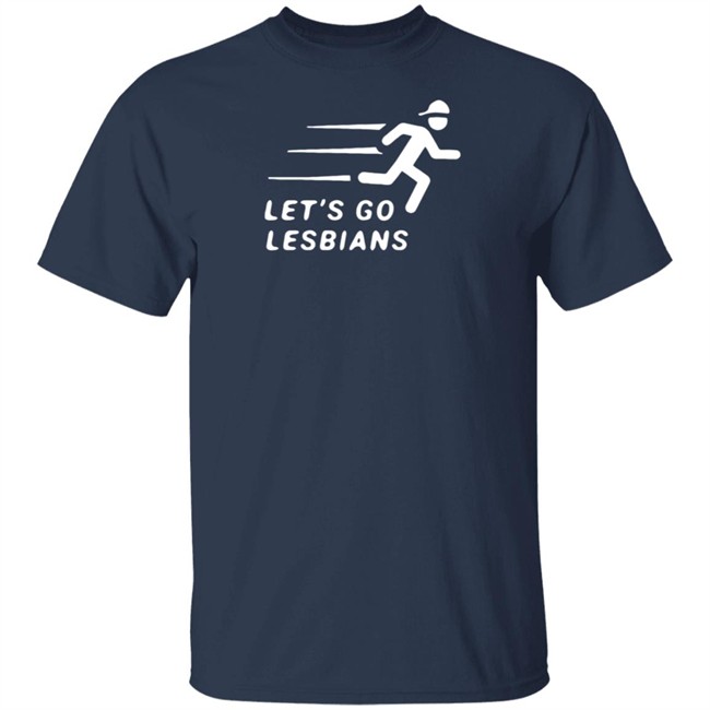 Let’s Go Lesbians Shirt Let’s Go Lesbians Shirt
