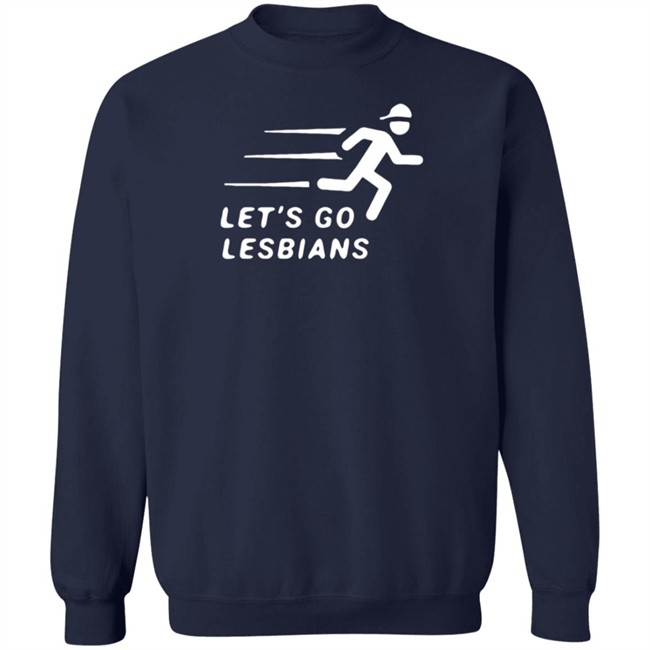 Let’s Go Lesbians Shirt Let’s Go Lesbians Shirt