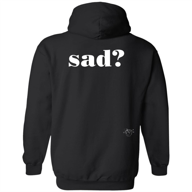Sad Last Night T Shirt Sad Last Night T Shirt