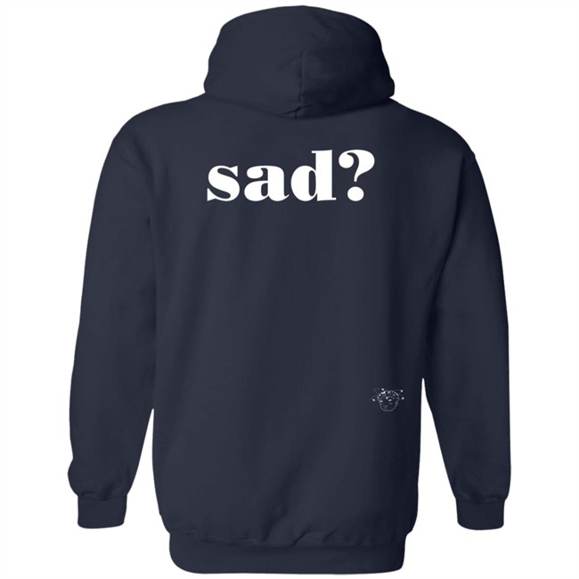 Sad Last Night T Shirt Sad Last Night T Shirt