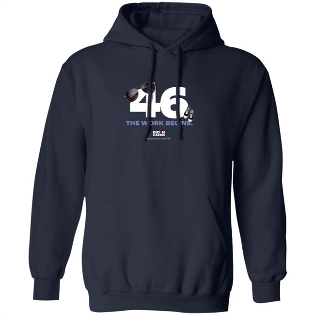 Biden Harris 46 The Work Begins T Shirt Biden Harris 46 The Work Begins T Shirt