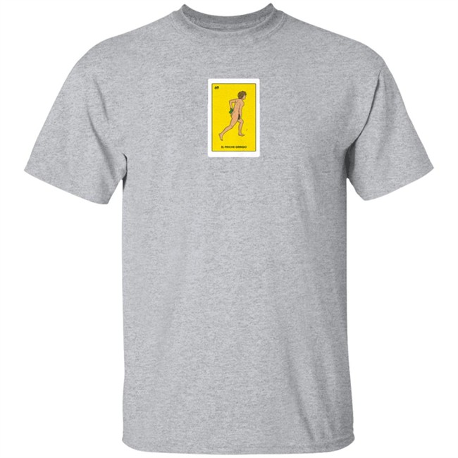 Danny Duncan Merch El Pinche Gringo Tee Shirt Danny Duncan Merch El Pinche Gringo Tee Shirt