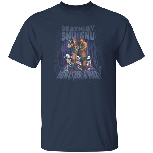 Max The Impaler Store Death By Snu Snu Shirt Heidi Howitzer Max The Impaler Store Death By Snu Snu Shirt Heidi Howitzer