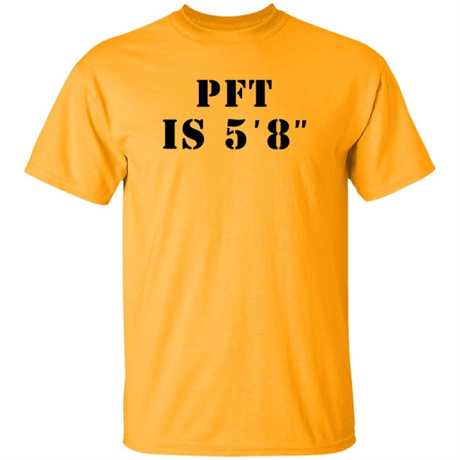PFT Is 5'8'' Shirt MacrodosingPod PFT Is 5'8'' Shirt MacrodosingPod