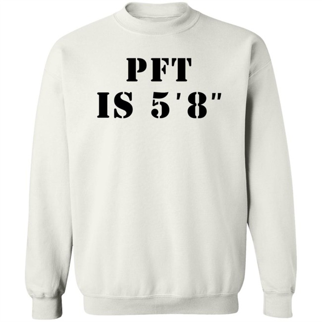 PFT Is 5'8'' Shirt MacrodosingPod PFT Is 5'8'' Shirt MacrodosingPod