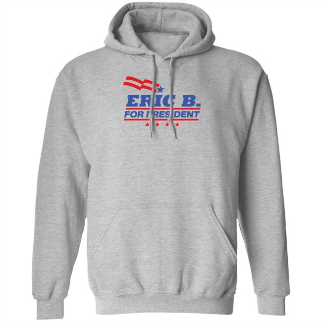 Hip Hop Back In The Day Eric B For President T Shirt Hip Hop Back In The Day Eric B For President T Shirt