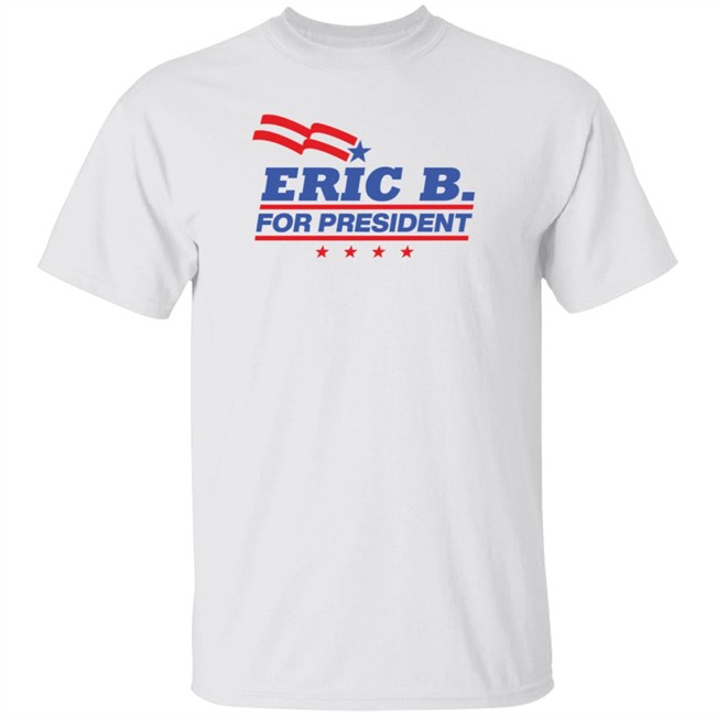 Hip Hop Back In The Day Eric B For President T Shirt