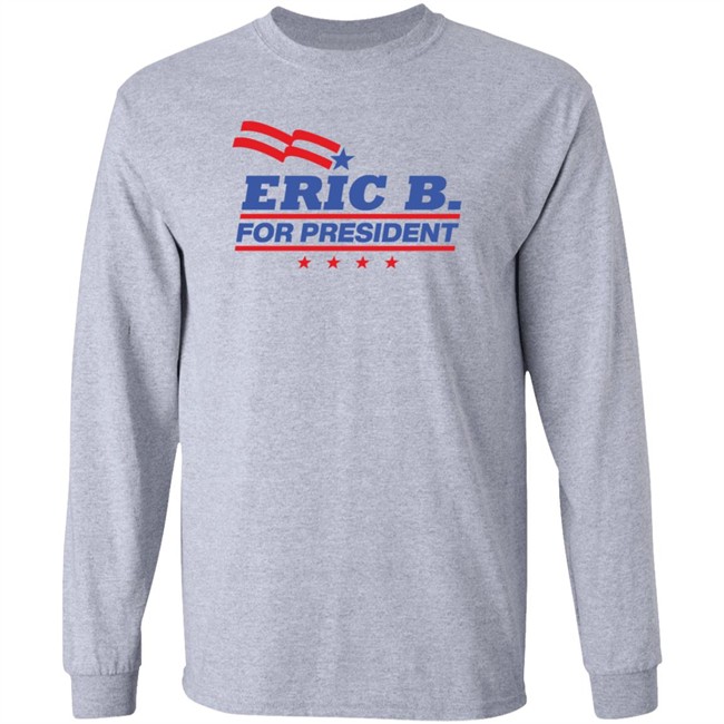 Hip Hop Back In The Day Eric B For President T Shirt Hip Hop Back In The Day Eric B For President T Shirt