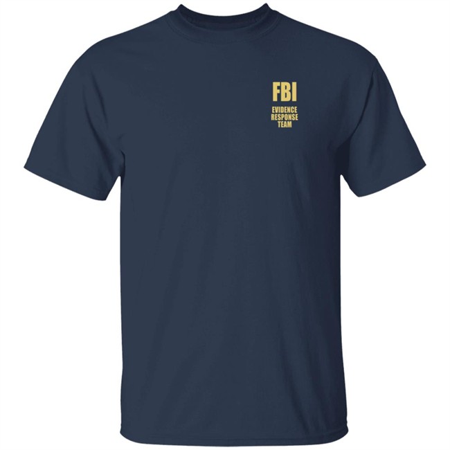 Fbi Evidence Response Team T Shirt Fbi Evidence Response Team T Shirt