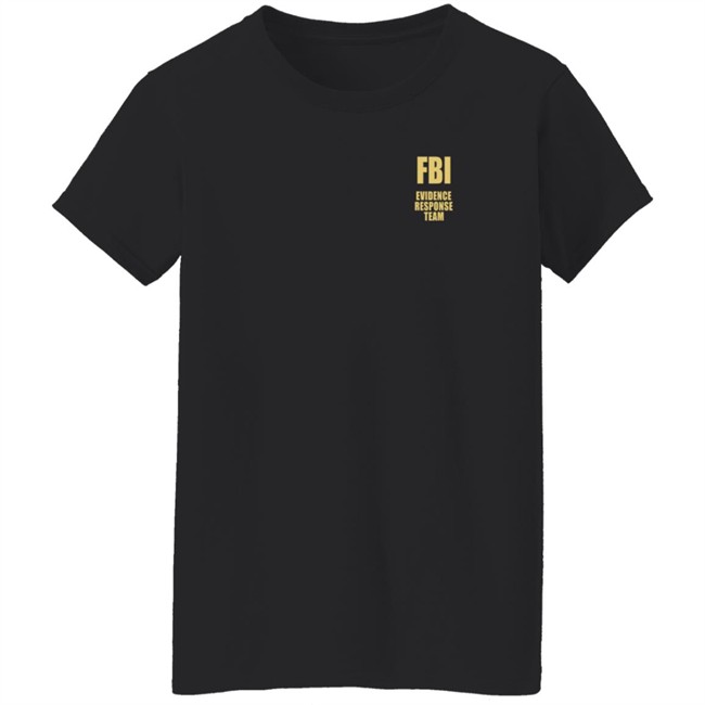Fbi Evidence Response Team T Shirt Fbi Evidence Response Team T Shirt