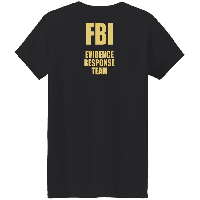Fbi Evidence Response Team T Shirt Fbi Evidence Response Team T Shirt